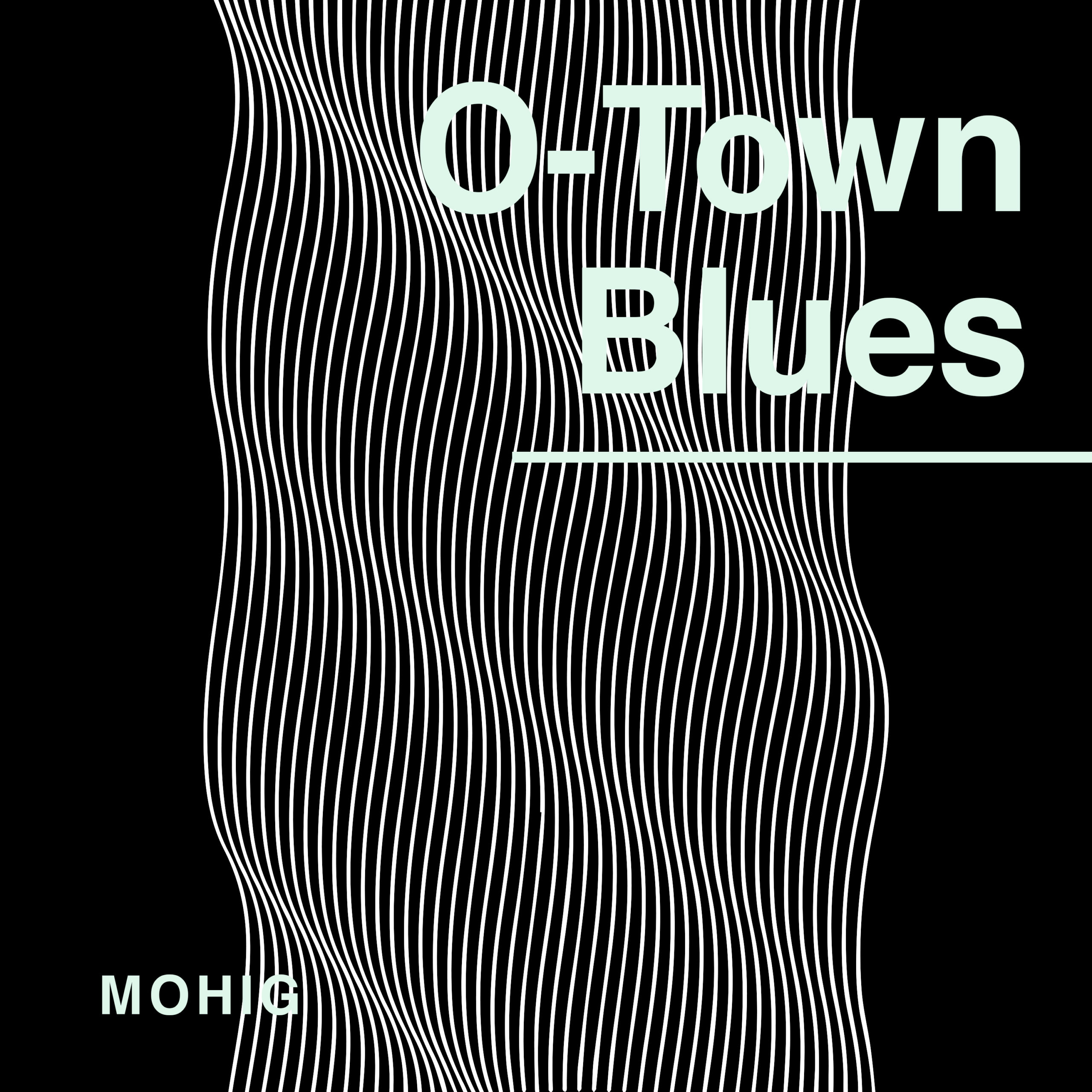 O-Town Blues